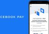 How Facebook Pay is Changing the Transaction Atmosphere?