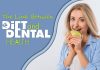 The Link between Diet and Dental Health